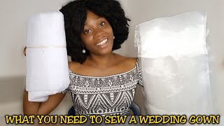 Things I Bought To Sew My WEDDING GOWN + Materials needed to sew a wedding gown @Stitchadress