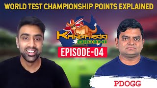World Test Championship Points System Explained | PDogg Emotional | Kangaroo Bhoomi | R Ashwin | E4