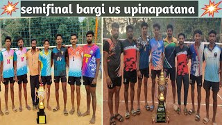 semifinal  match mohan friends bargi vs sanikatta friends upinapatana volleyball