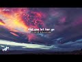 passenger let her go lyrics vietsub