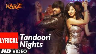 tandoori nights/ karzzz/ Himesh Reshamiya