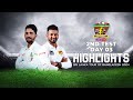Bangladesh vs Sri Lanka Highlights | 2nd Test | Day 3 | Sri Lanka tour of Bangladesh 2024