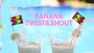 Smoothie Sailing - Banana Twist \u0026 Shout by Daria - Starrin