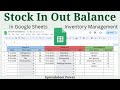 Stock In Out Balance Tracker in Google Sheets | Inventory Management