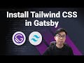 How to Install Tailwind CSS in Gatsby for Beginners | Set up Tailwind in Gatsby JS
