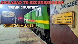 ADILABAD TO SECUNDERABAD Journey by 17406 KRISHNA Express