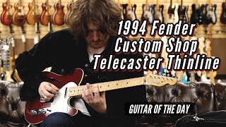 1994 Fender Custom Shop Telecaster Thinline | Guitar of the Day