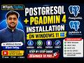 PostgreSQL & PGAdmin 4 Installation on Windows 11 | Complete Setup Guide
