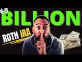 7 Roth IRA Secrets 🤫 - How To Get $5 Billion Dollar in Your Roth IRA (Tax-Free)