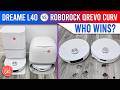 Dreame L40 Ultra vs Roborock Qrevo Curv Robot Vacuum & Mop COMPARISON  BEST Winner?