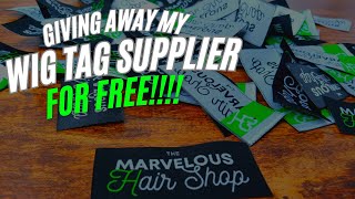 Get Custom Wig Tags Made! I'm Giving You My Alibaba Supplier!!!