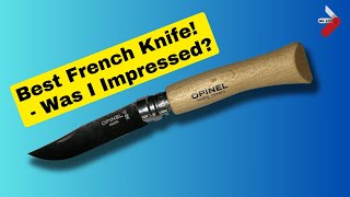 The TRUTH about ....OPINEL No.7 Design Classic! French Knives Part 2.