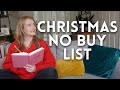 Deinfluencing Christmas: 18 Things I Won't Buy This Festive Season