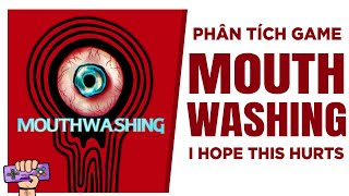 Phân Tích Game: MOUTHWASHING - Hành Trình Bi Kịch