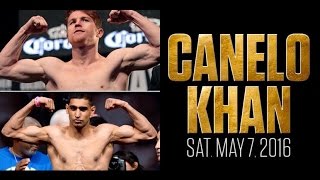 Saul Canelo Alvarez Vs Amir Khan May 7th HBO PPV ... FULL FIGHT