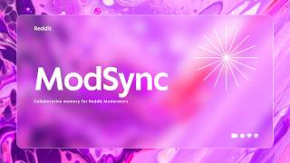 ModSync: Collaborative Memory for Reddit Moderators | Devvit App Demo