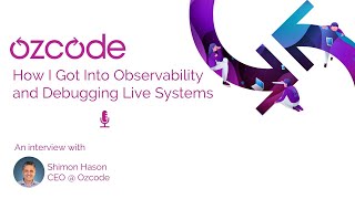 Ozcode Interview Series: Omer Raviv, Ozcode Co-founder and CTO