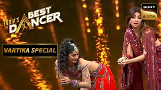 Shilpa Shetty ने Vartika के साथ किये Hip Moves! | India's Best Dancer | Vartika Special