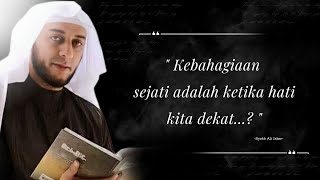 50 Kutipan bijak syekh Ali Jaber||Tentang Cinta Dan Arti Hidup!!