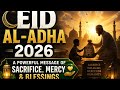 Eid al-Adha 2026: A Message of Hope & Unity You Can't Miss!