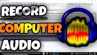 How To Record Computer Audio For Free With Audacity (Tutorial/Guide)