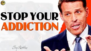 Stop Your Addiction - Most Incredible Advice - Tony Robbins Motivation