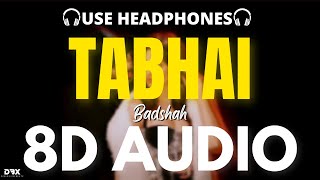 Tabahi : 8D AUDIO🎧 Badshah, Tamannah Bhatia | Retro Panda (Part-1) | (Lyrics)