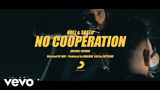 Noli - No Cooperation (Official Video) ft. Saeed