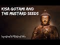 Kisa Gotami And The Mustard Seeds- Buddha Wisdom Stories