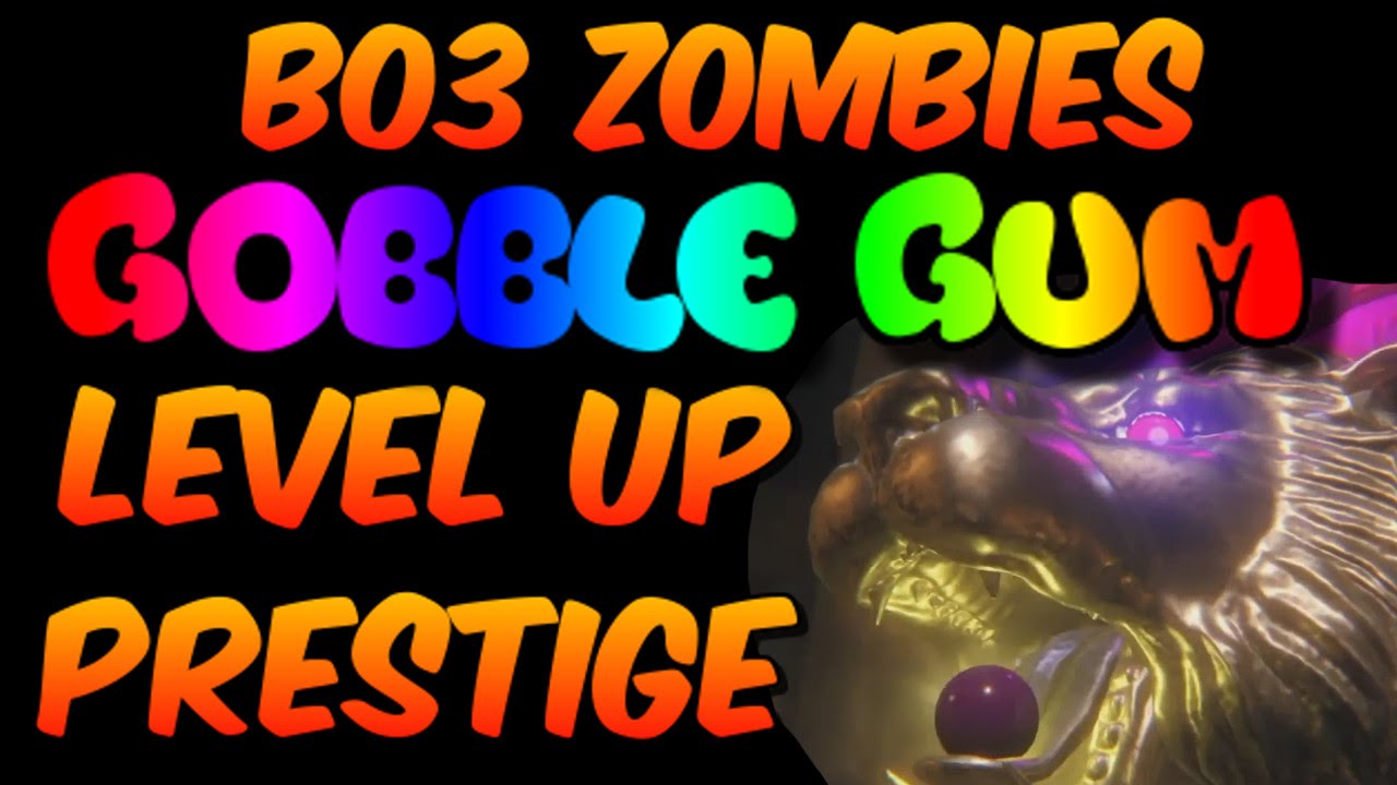 Black Ops 3 Zombies "Gobble Gum" Upgrades | Leveling Up | Build Kits ...