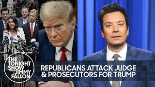 Republicans Flood Trump's Hush Money Trial to Attack Judge Since He Can't | The