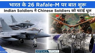 Defence Updates #2353 - India Vs China Army Tug Of War, 26 Rafale-M India, RudraM-2 Missile Test