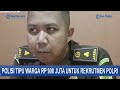 ketagihan judol briptu wr tipu warga masuk bintara rp 900 juta uang dipakai untuk judi online