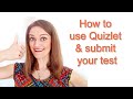 How to use Quizlet and upload your test