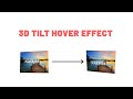 Javascript 3d tilt effect using vanilla tilt.js | html5 css3 javascript