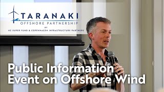 Public Information Event on Offshore Wind: Taranaki Offshore Partnership 9 December 2024