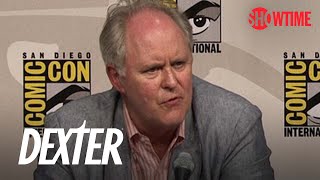 Dexter Comic-Con 2009 Panel: John Lithgow Has Secrets | SHOWTIME
