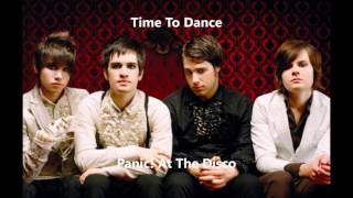 Time to Dance - Panic! At The Disco Audio