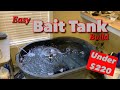 EASY Homemade Bait Tank DIY