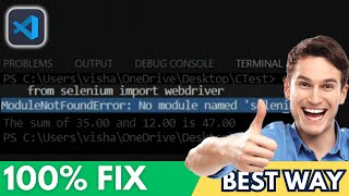 [FIXED] ModuleNotFoundError: No Module Named 'Selenium' - Python Error (2024 Solution)