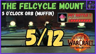 WoW The Felcycle Mount - 5th Orb - 5 O'Clock Orb