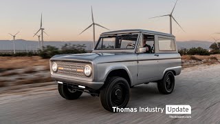 This Startup Turns 60s Ford Broncos Into EVs | Thomas Industry Update