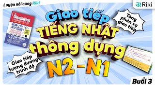 Luyện SHADOWING TIẾNG NHẬT | 30 phút nâng trình giao tiếp N2 - N1 buổi 3