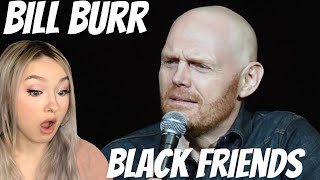 Bill Burr - Black Friends, Clothes And Harlem REACTION!!!