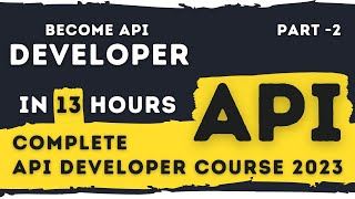 API Development Course Beginner To Expert Part 2 | Build RestAPI Using Nodejs ExpressJs MongoDB