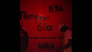 Temper 6ixx- Stand Tall (official audio)