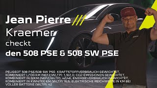 Jean Pierre Kraemer checkt den PEUGEOT 508 PSE & 508 SW PSE
