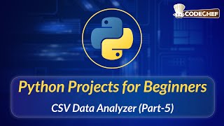 CSV Data Analyzer (Part-5) | Python Projects for Beginners