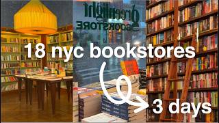 I visited 18 new york city bookstores in 3 days.