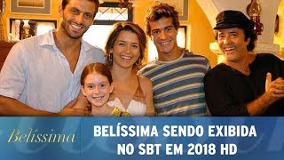 Belíssima | Sendo Exibida no SBT em 2018 HD